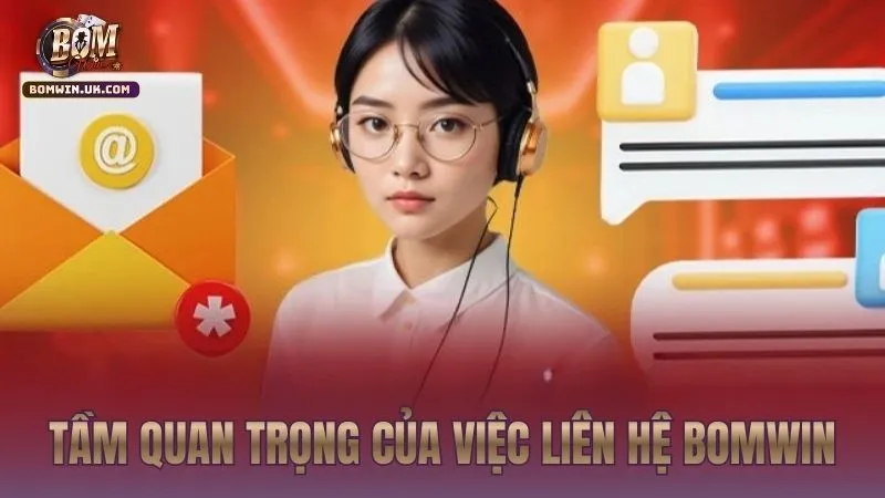 Vì sao bạn cần kết nối với đội ngũ BOMWIN khi gặp sự cố?
