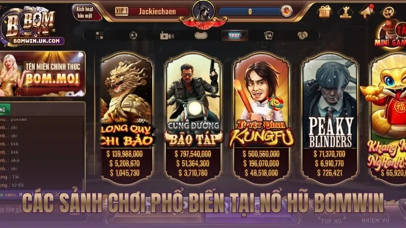 khám phá sảnh chơi phổ biến tại Nổ Hũ BOMWIN