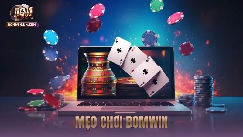 mẹo chơi hay từ sảnh bomwin chia sẻ 2026